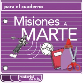 Misiones a Marte- Para el cuaderno